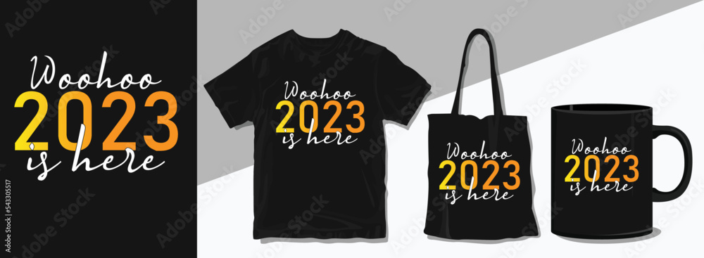 Woohoo 2023 Is Here Shirt Design, happy new year 2023, chinese new year