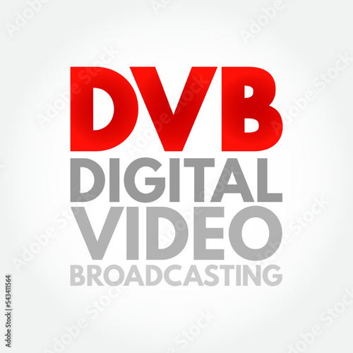 DVB Digital Video Broadcasting - set of international open standards for digital television  acronym text concept background