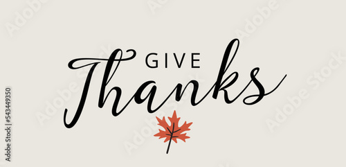Give thanks card. Happy thanksgiving day. Ouote vector illustration