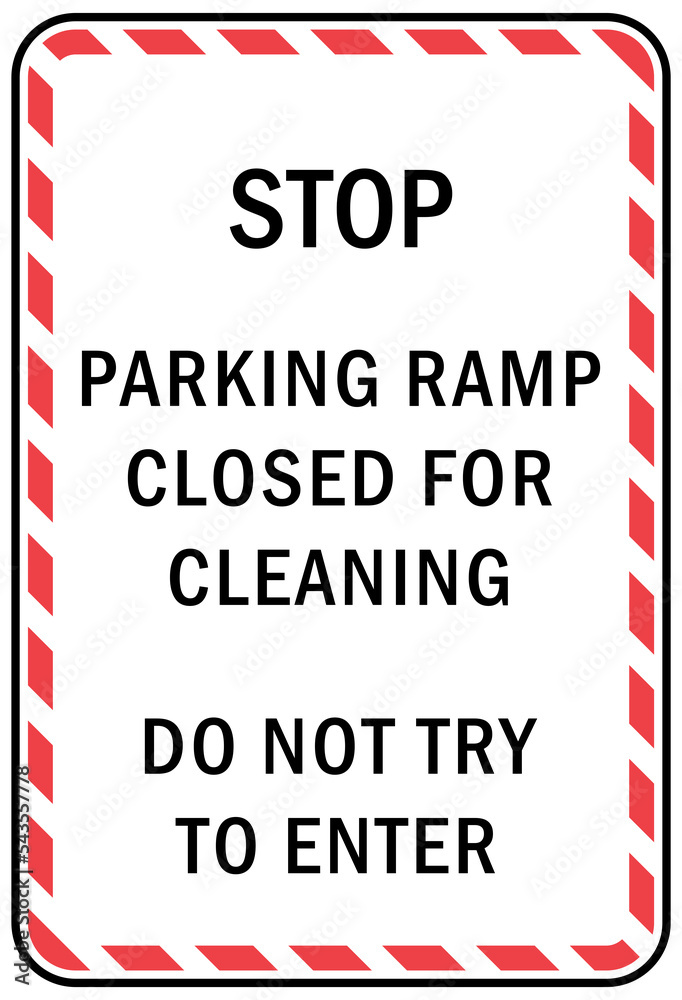 parking lot garage sign and label parking ramp closed for cleaning ...