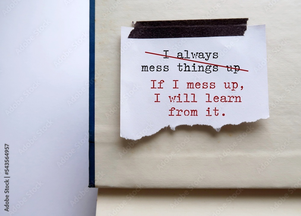 Stick note on a book with negative self talk written I ALWAYS MESS THINGS UP, replace with