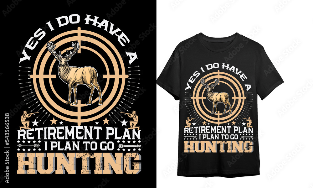 Fototapeta premium Yes I do Have A RETIREMENT PLAN T-shirt Design