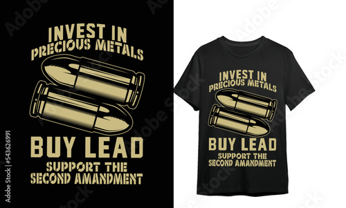 INVEST IN PRECIOUS METALS T-shirt Design