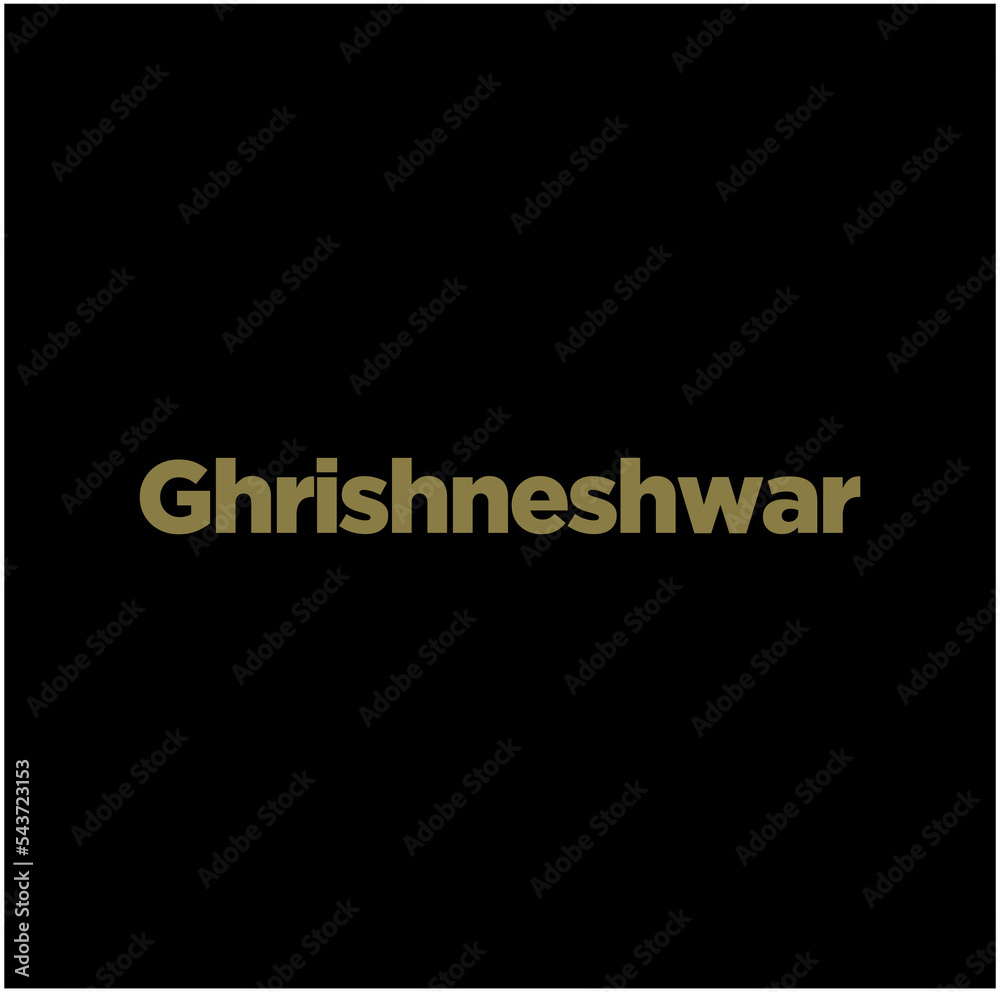 Ghrishneshwar (lord Shiva)Jyotiringa typography. Ghrishneshwar lettering.