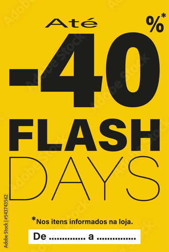 cartão ou banner para dias de flash com até 40% de desconto em itens marcados na loja em preto, tudo em um fundo amarelo