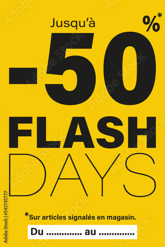 carte ou bandeau pour les flash days jusqu'à 50% de réduction sur articles signalés en magasin en noir le tout sur un fond jaune