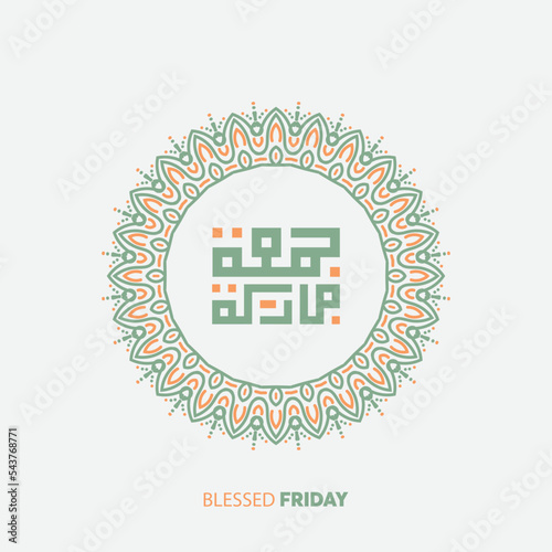 Arabic calligraphy Jumaa Mubaraka . Greeting card of the weekend at the Muslim world, translated May it be a Blessed Friday