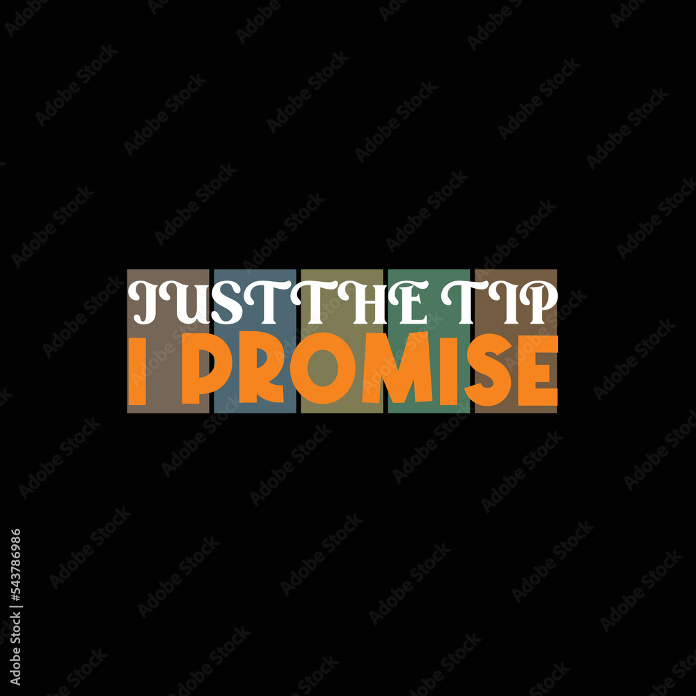 Obraz premium Just the tip I promise 