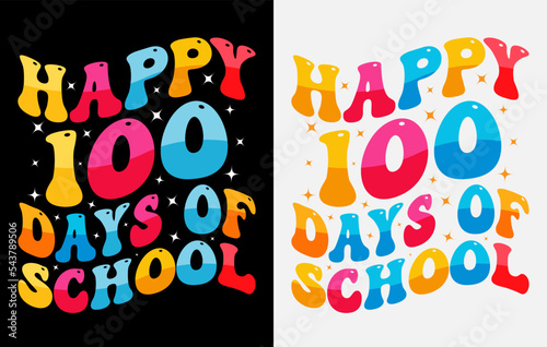 100th days of school t shirt , hundred days t shirt design set