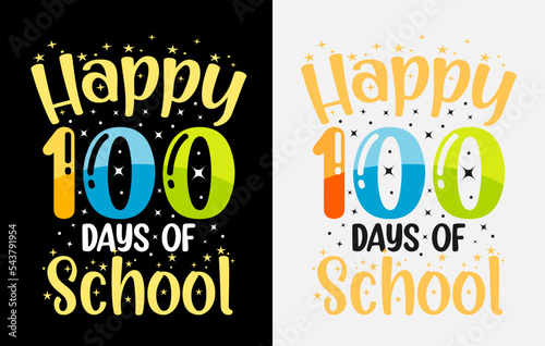 100th days of school t shirt , hundred days t shirt design set