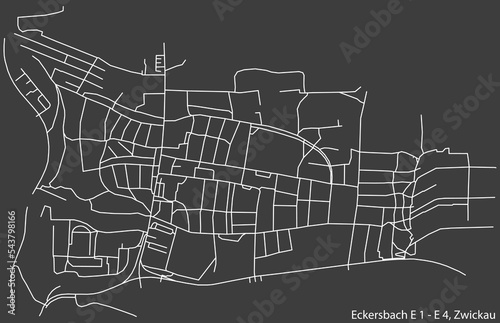 Detailed negative navigation white lines urban street roads map of the ECKERSBACH E1-E4 DISTRICT of the German regional capital city of Zwickau, Germany on dark gray background