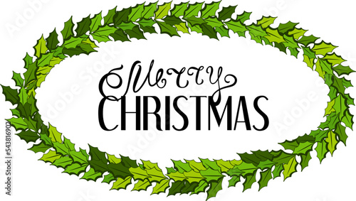 Christmas decorations with holly leaves, Oval frame with holiday wishes.