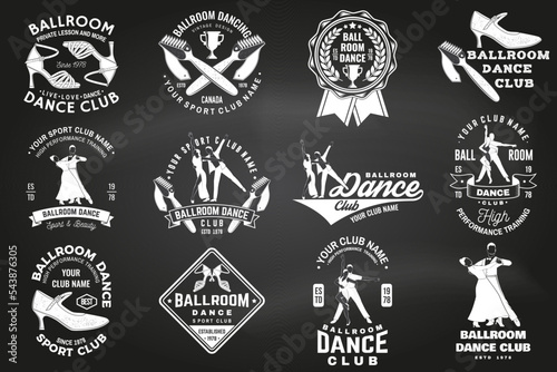 Set of Ballroom dance sport club logos, badges on chalkboard. Concept for shirt or logo, print, stamp or tee. Dance sport sticker with shoes for ballroom dancing, man and woman silhouette. Vector.