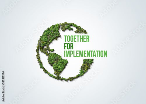 Together for implementation COP-27 concept. UN climate change conference 3d green concept.
