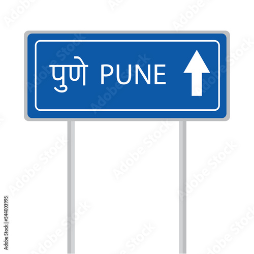 Pune go straight arrow road sign board vector illustration