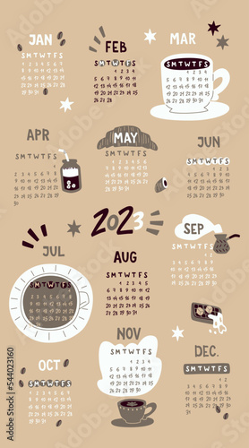 2023 calendar template with coffee elements: with coffee cups, cakes, coffee beans and etc. Vector illustration, vertical format. Hand drawn illustration.