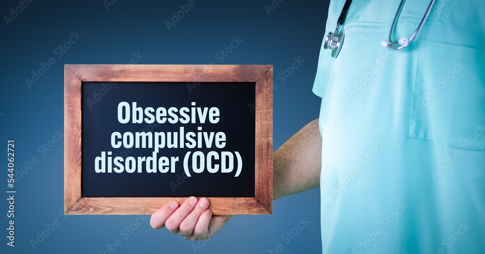 Obsessive compulsive disorder (OCD). Doctor shows sign/board with
