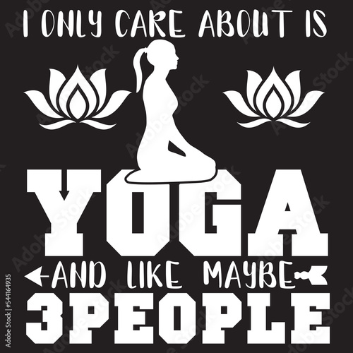 i only care about is yoga and like maybe of people design