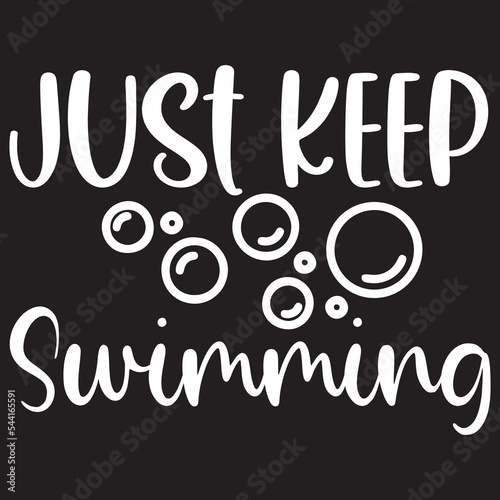 Photography Just keep swimming design