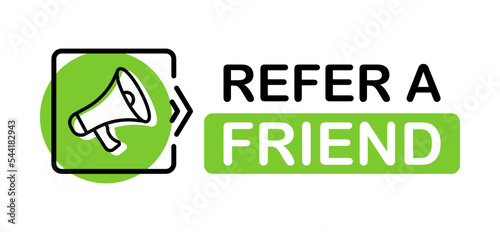 Refer a friend banner. Referral program badge with loudspeaker. Refferal system. Banner for marketing, advertising and business. Vector illustration. photo