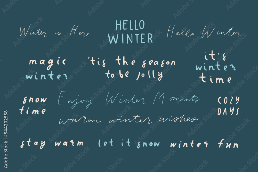 Set of Winter season greetings phrases. Hello winter, Cozy time quotes text. Vector colorful lettering collection. Modern brush calligraphy, hand lettering typography for banner, poster, card, print Set of Winter season greetings phrases. Hello winter, Cozy time quotes text. Vector colorful lettering collection. Modern brush calligraphy, hand lettering typography for banner, poster, card, print