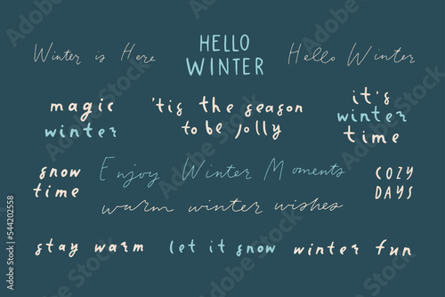 Set of Winter season greetings phrases. Hello winter, Cozy time quotes text. Vector colorful lettering collection. Modern brush calligraphy, hand lettering typography for banner, poster, card, print