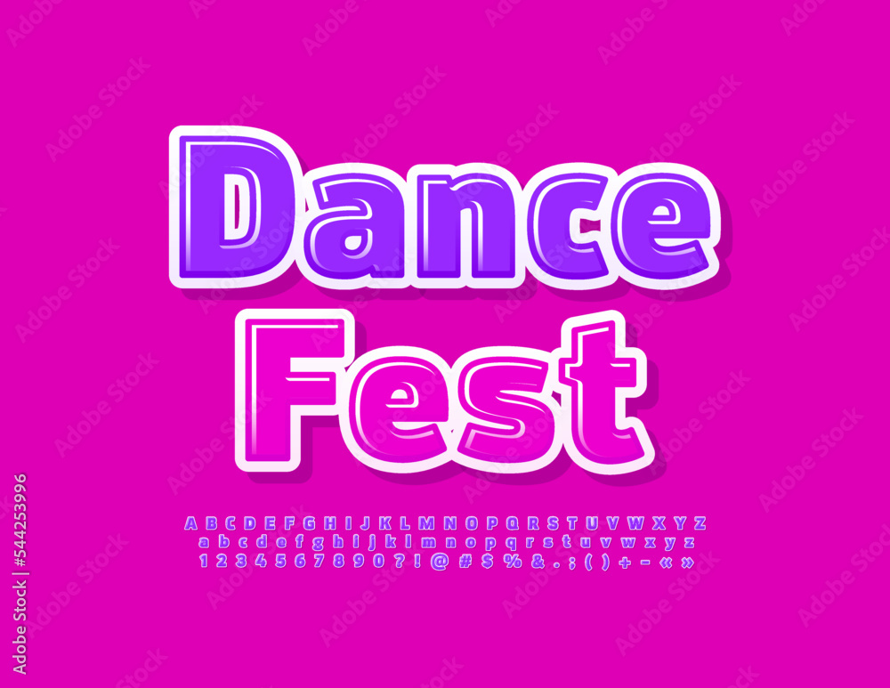 Vector colorful poster Dance Fest. Violet glossy Font. Artistic set of Alphabet Letters and Numbers