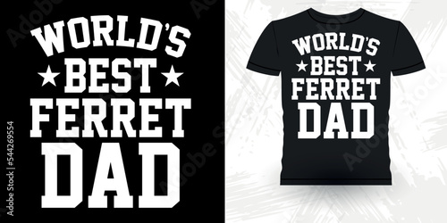 Animal Lover World's Best Ferret Dad Funny Ferret Owner Retro Vintage American Flag Father's Day  Ferret T-Shirt Design