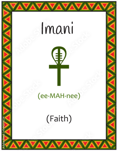 A card with one of the Kwanzaa principles. Symbol Imani means Faith in Swahili. Poster with an ethnic African pattern in traditional colors. Vector illustration