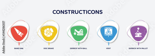 infographic element template with constructicons filled icons such as band saw, disc brake, derrick with ball, vent, derrick with pallet vector.