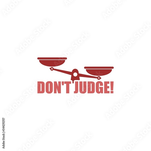 Don't Judge words icon isolated on white background