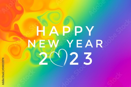 'HAPPY NEW YEAR 2023’ on blurred hand drawing rainbow colors background, concept for greeting invitation card and happy new year 2023 concept.