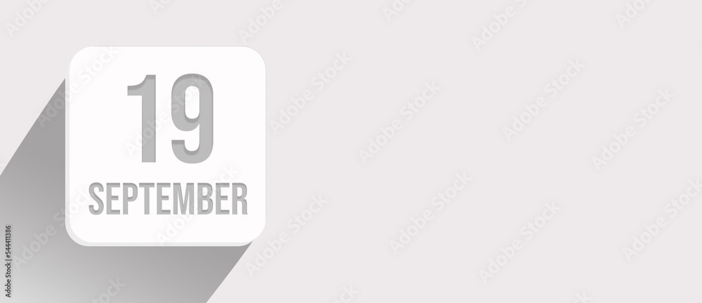September 19th. Day 19 of month, Calendar date. Calendar leaf icon on white with sunlight and long shadow, flat design. Autumn month, day of the year concept. September 19th. Day 19 of month, Calendar date. Calendar leaf icon on white with sunlight and long shadow, flat design. Autumn month, day of the year concept.