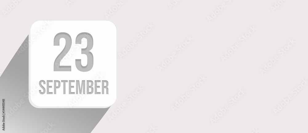 September 23rd. Day 23 of month, Calendar date. Calendar leaf icon on white with sunlight and long shadow, flat design. Autumn month, day of the year concept. September 23rd. Day 23 of month, Calendar date. Calendar leaf icon on white with sunlight and long shadow, flat design. Autumn month, day of the year concept.