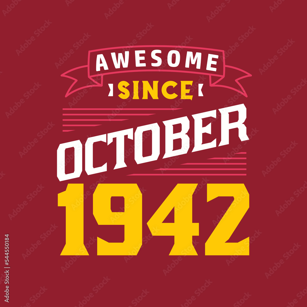 Awesome Since October 1942. Born in October 1942 Retro Vintage Birthday