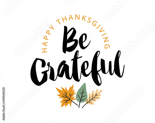 Wallpaper Mural Happy Thanksgiving day. Be grateful. Thanksgiving vector illustration
 Torontodigital.ca