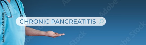 Chronic pancreatitis. Doctor stretches out hand. Browser search with text hovers over it. Medicine online on the internet photo