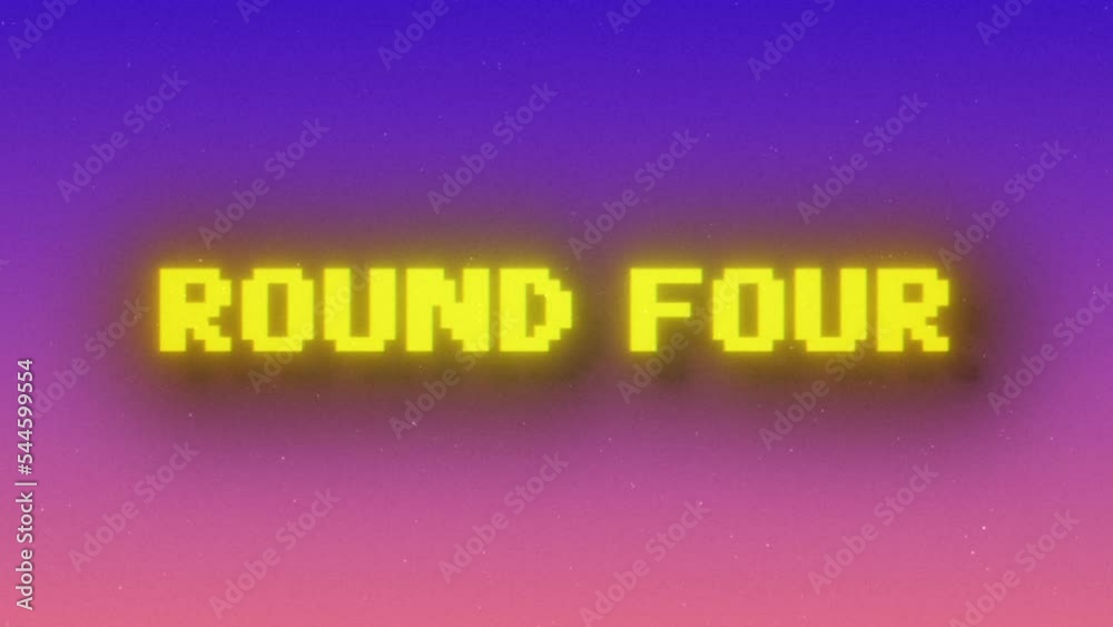 Round four text for retro 8 bit video game over neon gradient. Round four text for retro 8 bit video game over neon gradient.