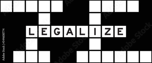 Alphabet letter in word legalize on crossword puzzle background