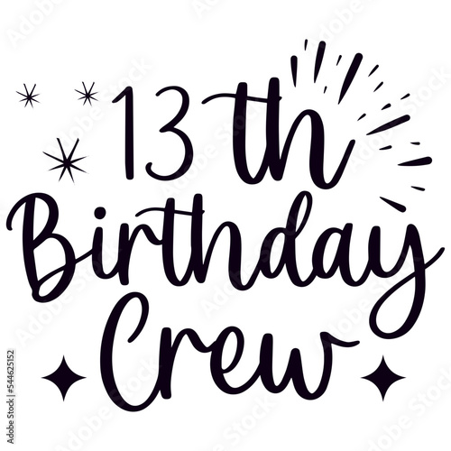  13th Birthday Crew vector design 