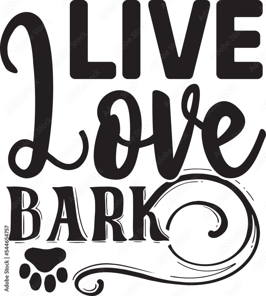 Obraz premium Live Love Bark