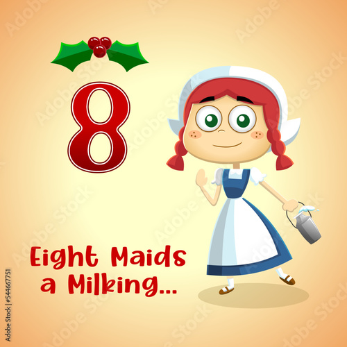The 12 Days Of Christmas - 8Th Day - Eight Maids A Milking. Vector Hand Drawn Illustration With Background And Text