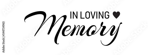 IIn loving memory. Vector black ink lettering isolated on white background. Funeral cursive calligraphy, memorial, condolence card clip art