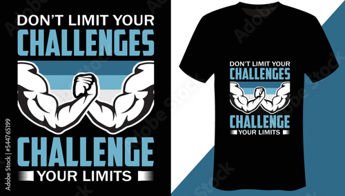 Motivational - Fitness - Gym T-Shirt Design