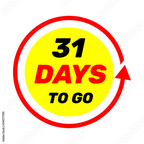 31 days to go sign label vector art illustration with red arrow and yellow background