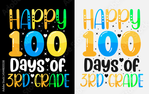 100th days of school, hundred days t shirt design, 100th days celebration t shirt