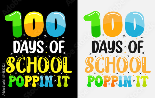 100th days of school, hundred days t shirt design, 100th days celebration t shirt