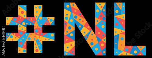 NL Hashtag. Mosaic isolated text. Letters from pieces of triangles, polygons and bubbles. #NL is abbreviation for the Canadian Newfoundland and Labrador for print, clothing, t-shirt, poster, banner, f