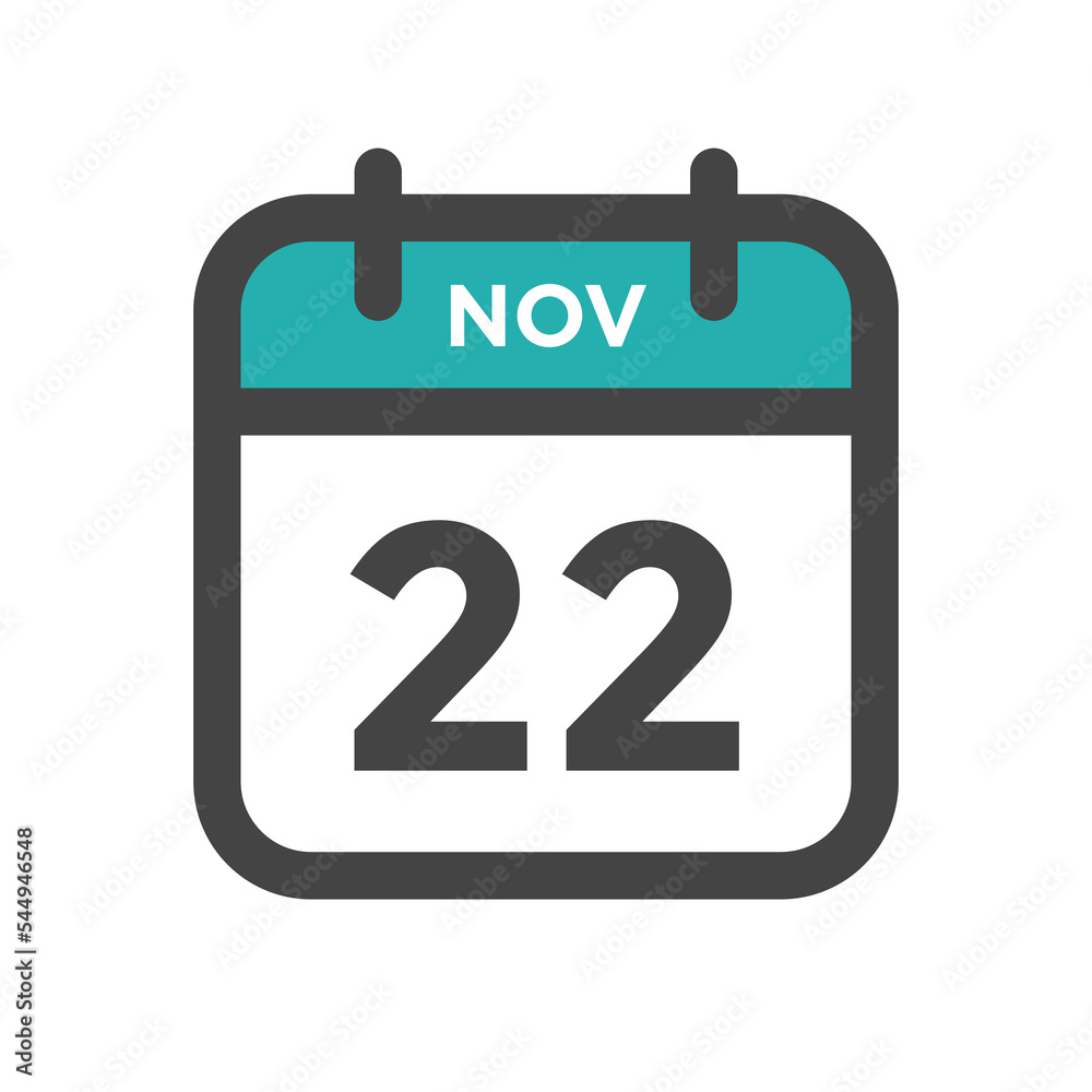 November 22 Calendar Day or Calender Date for Deadlines or Appointment