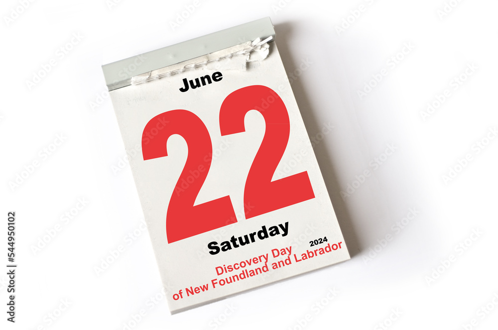 22 June 2024 Discovery Day of New Foundland and Labrador 22 June 2024 Discovery Day of New Foundland and Labrador